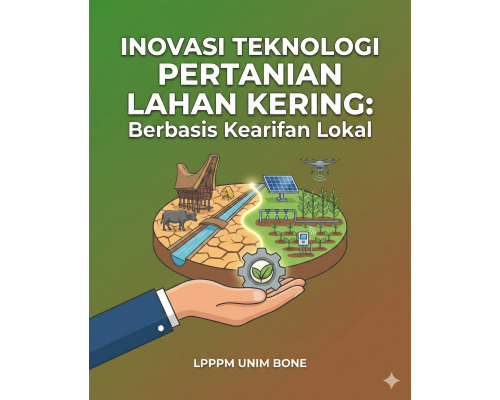 Inovasi Teknologi Pertanian Lahan Kering Berbasis Kearifan Lokal
